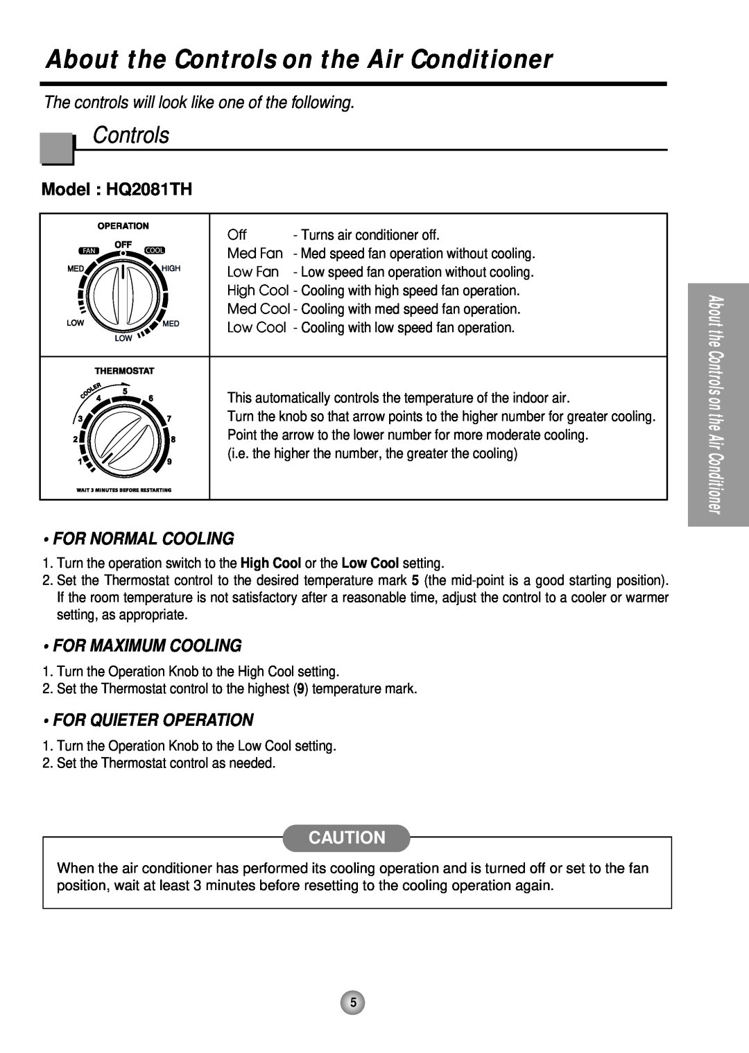 Quasar HQ-2081TH manual About the Controls on the Air Conditioner, The controls will look like one of the following 