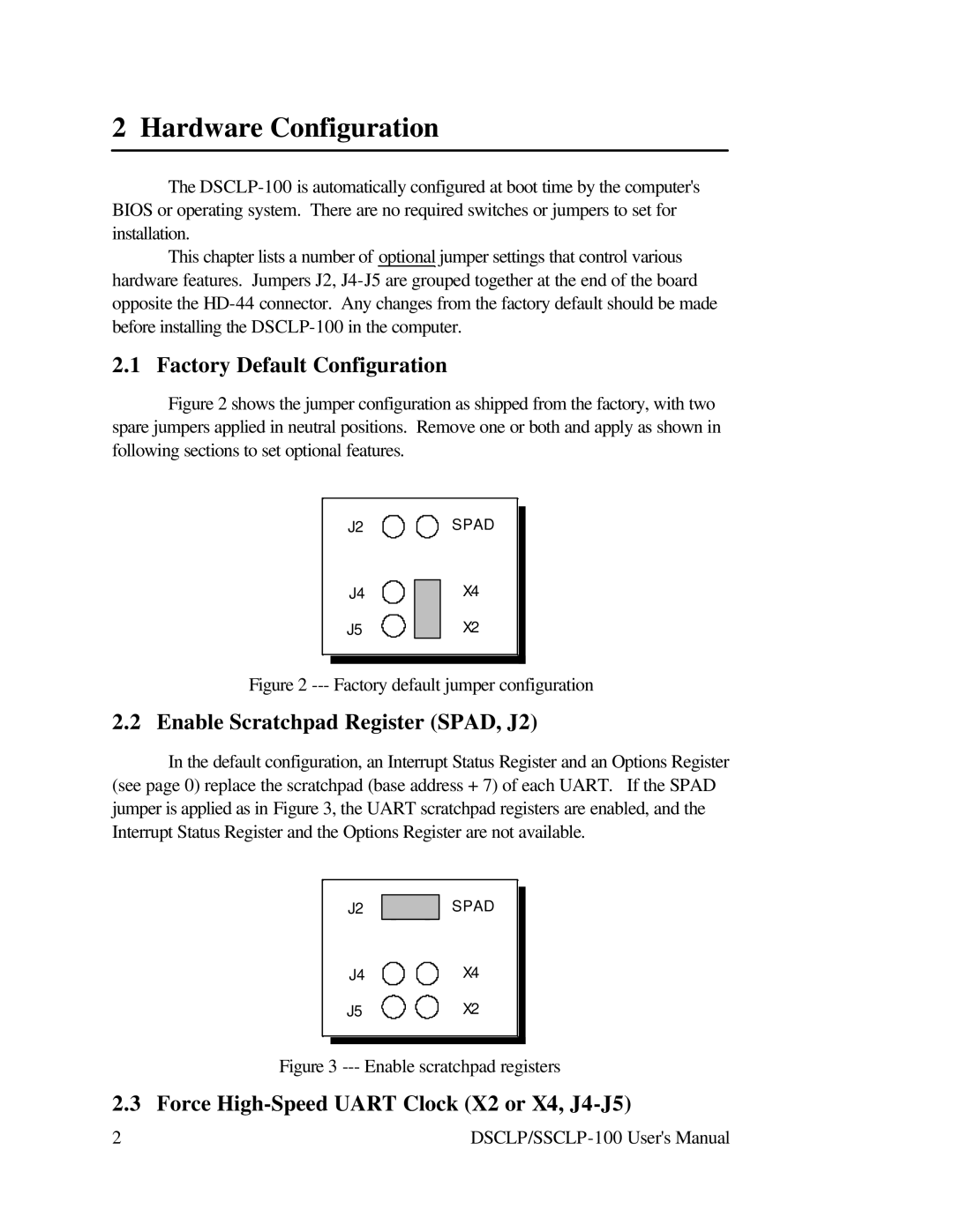 Quatech DSCLP-100 user manual Hardware Configuration, Factory Default Configuration, Enable Scratchpad Register SPAD, J2 