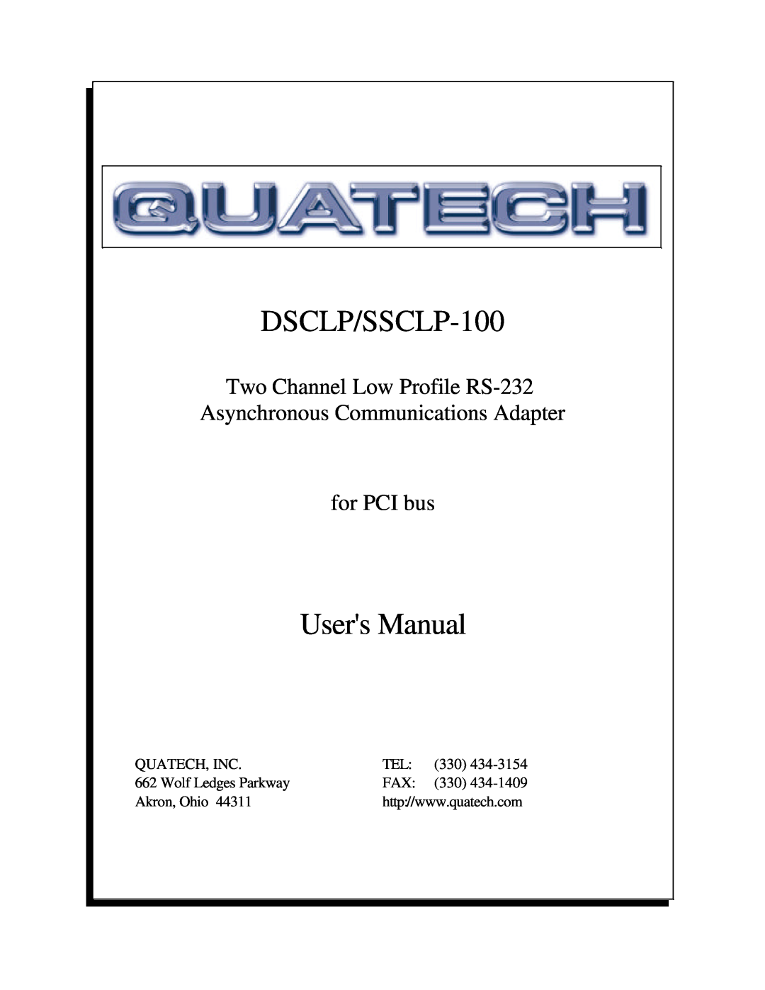 Quatech DSCLP-100 user manual DSCLP/SSCLP-100, Two Channel Low Profile RS-232 Asynchronous Communications Adapter 