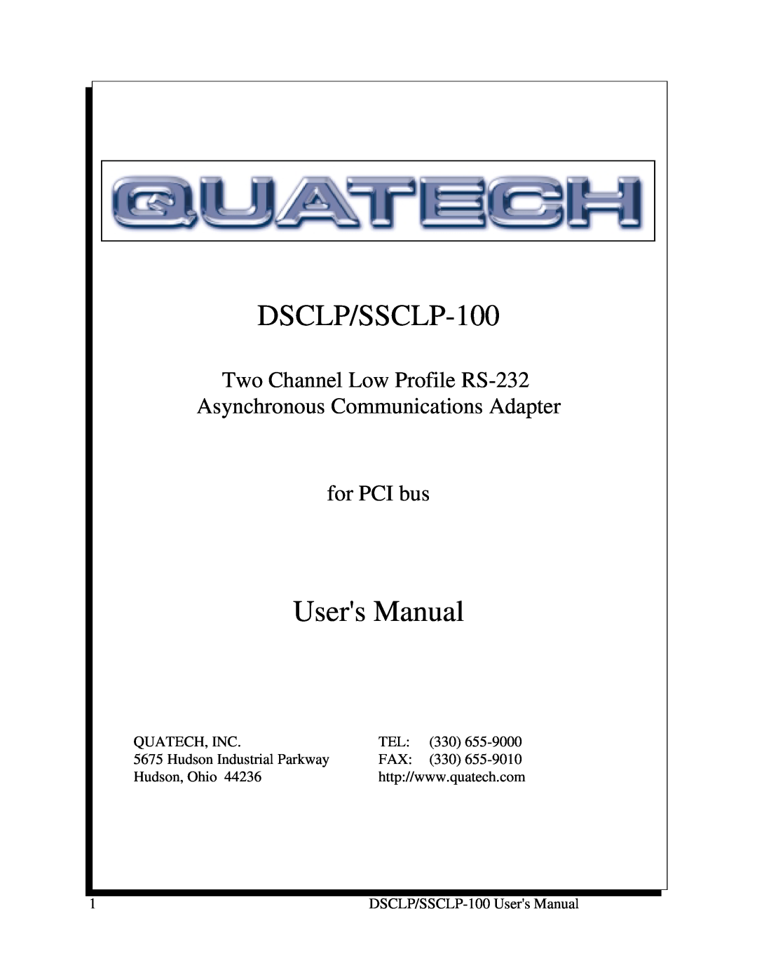 Quatech DSCLP/SSCLP-100 user manual Users Manual, Two Channel Low Profile RS-232 Asynchronous Communications Adapter 