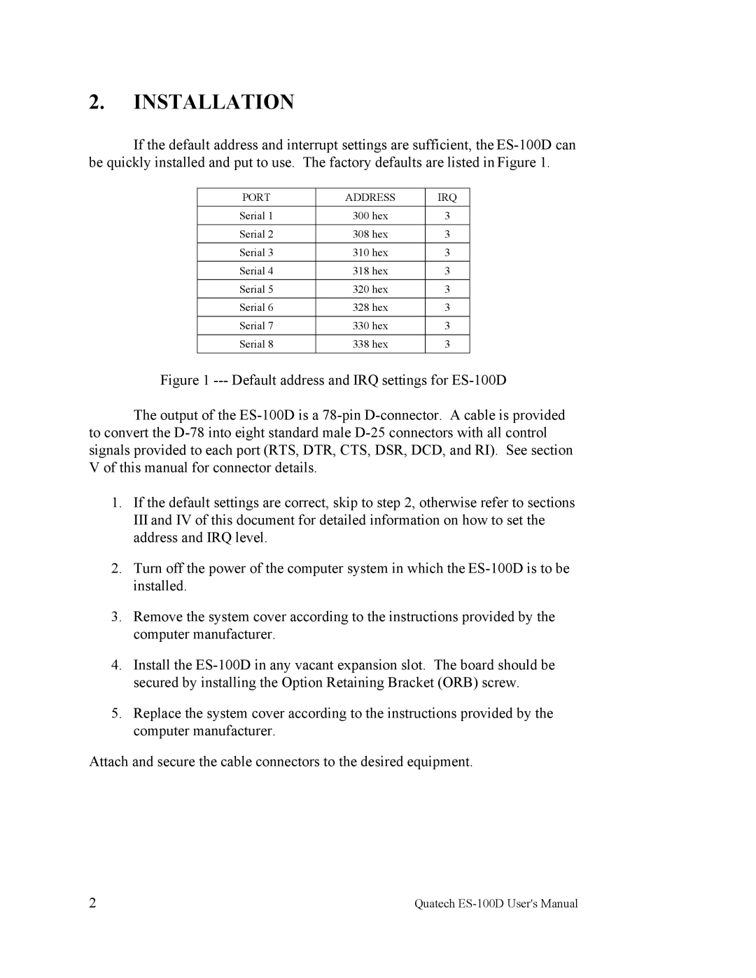 Quatech ES-100 user manual Installation, Port Address IRQ 