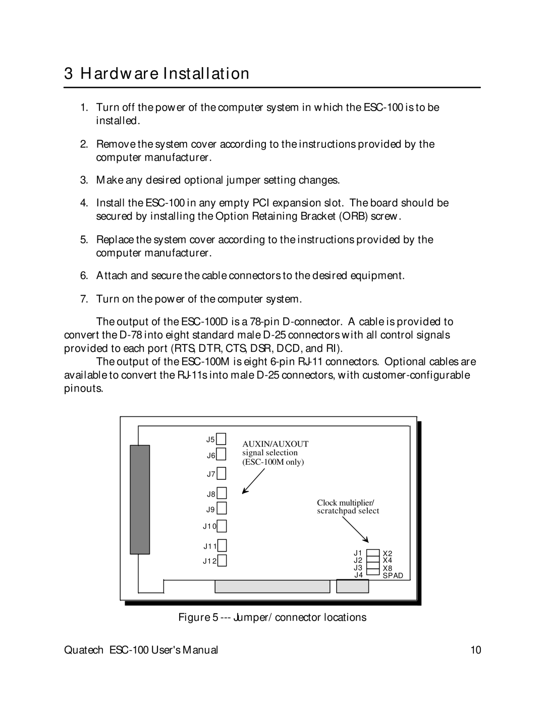 Quatech ESC-100 user manual Hardware Installation, Jumper/connector locations 