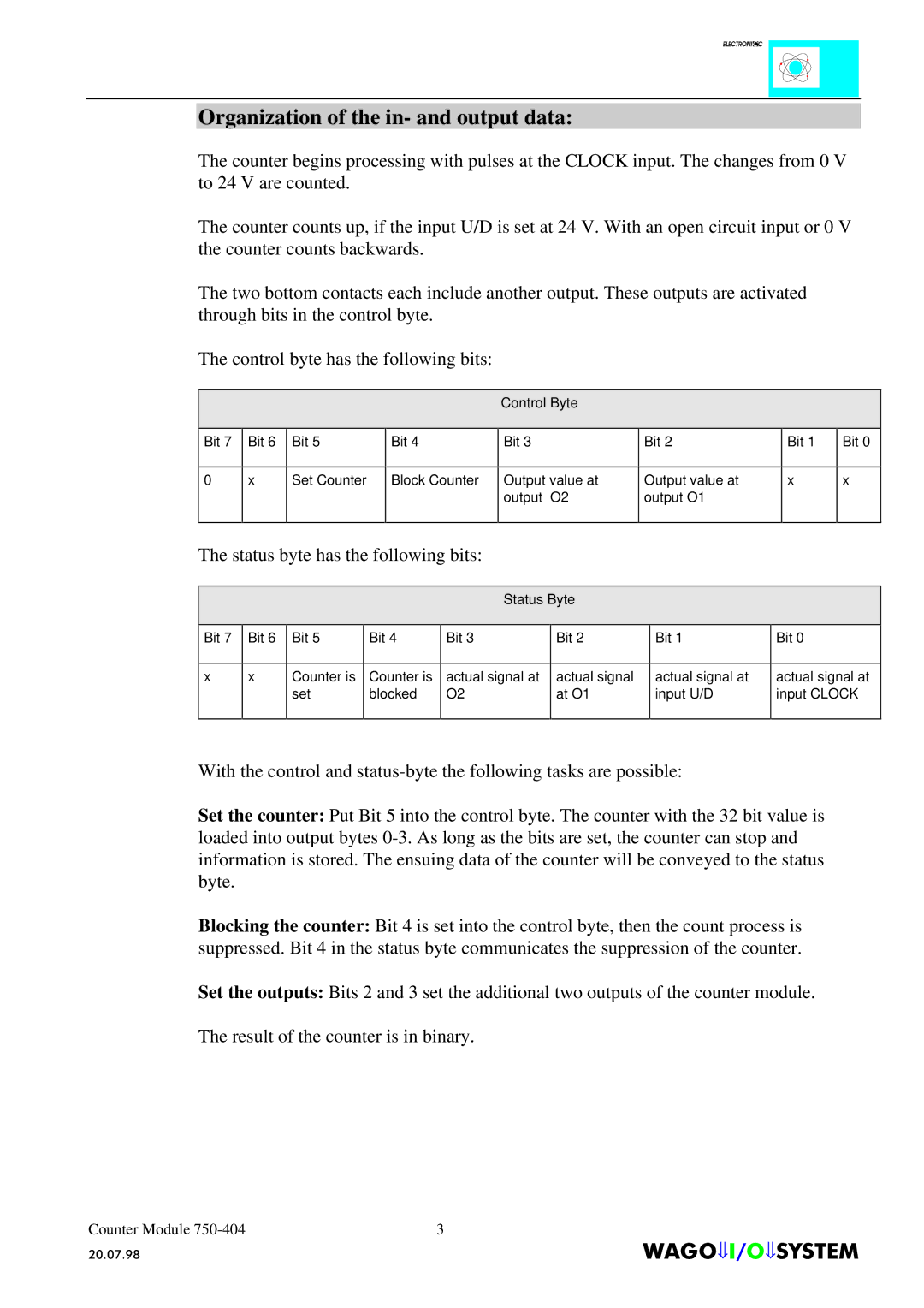 Quatech INTERBUS S manual Organization of the in- and output data, Status byte has the following bits 