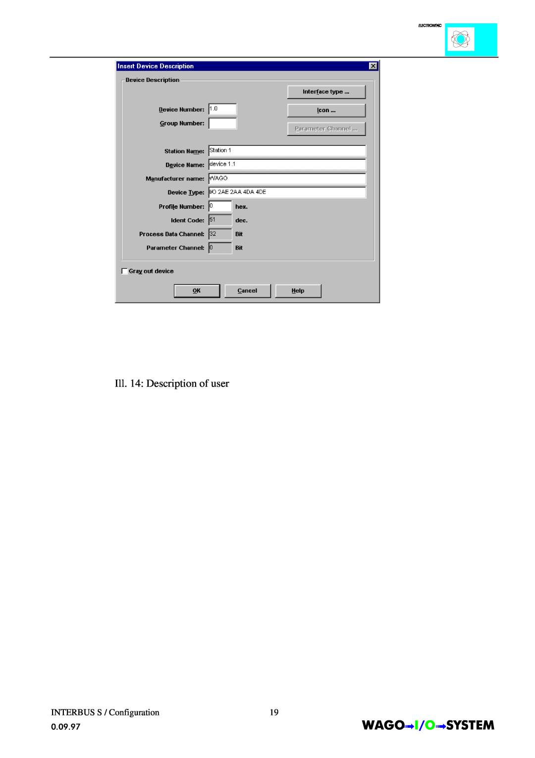 Quatech manual Ill. 14 Description of user, INTERBUS S / Configuration, $*2Ç,2Ç6670 