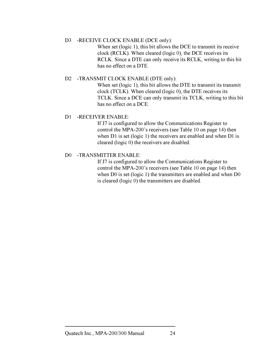 Quatech MPA-200/300, RS-422/485 user manual D1 -RECEIVER Enable, D0 -TRANSMITTER Enable 