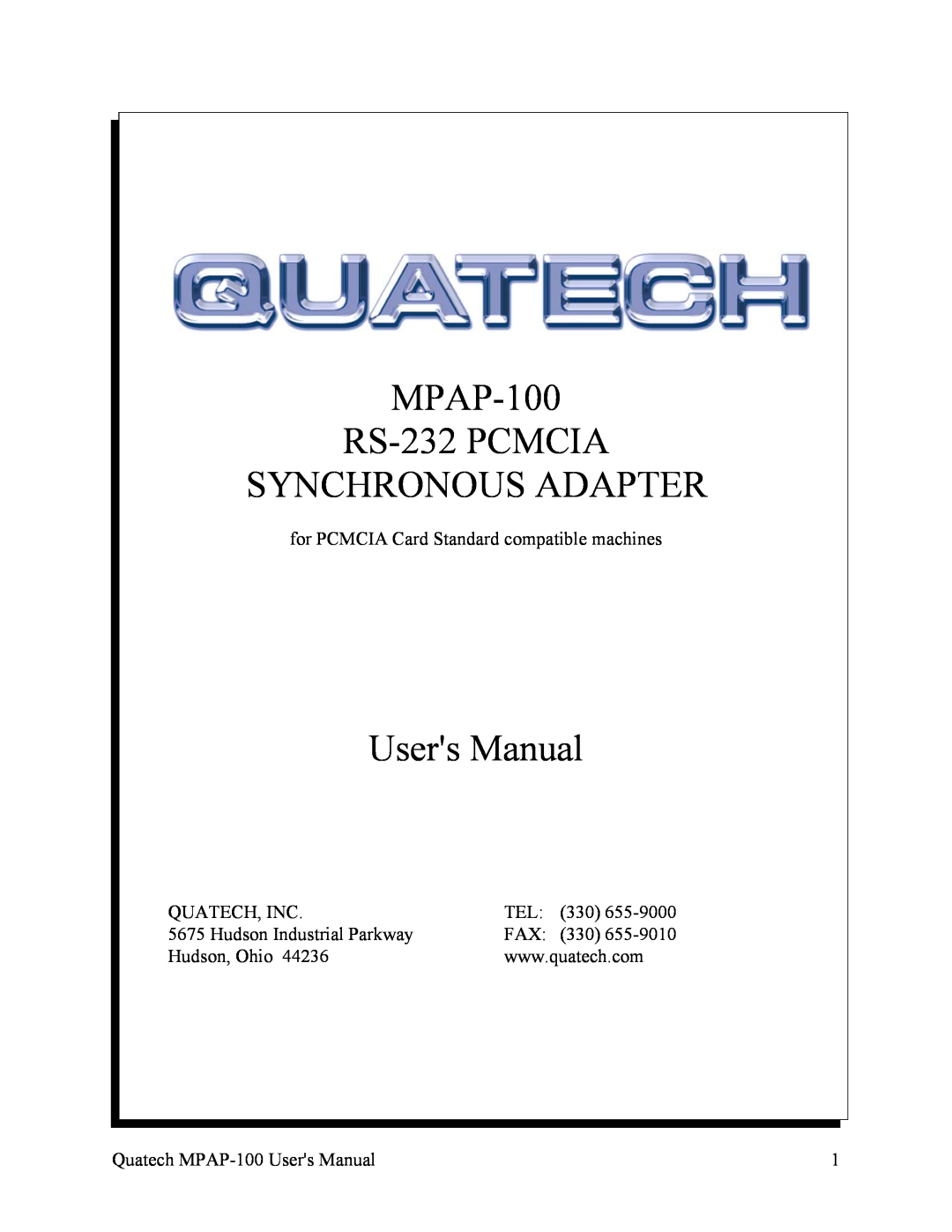 Quatech user manual MPAP-100 RS-232 PCMCIA SYNCHRONOUS ADAPTER, Users Manual, Quatech, Inc, Hudson Industrial Parkway 