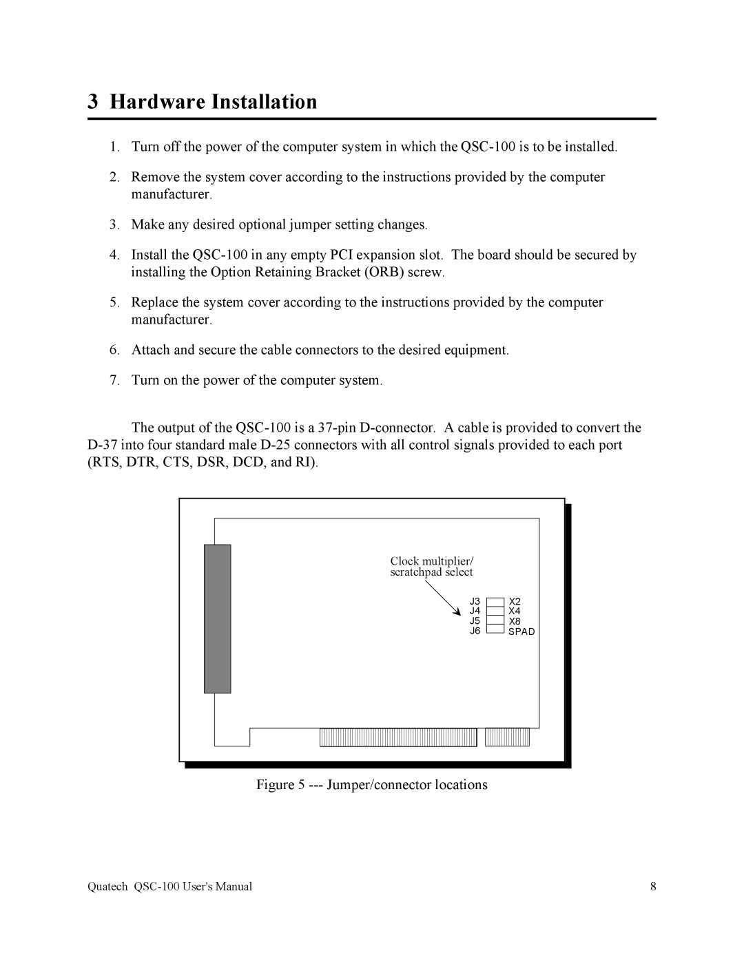 Quatech QSC-100 user manual Hardware Installation, Jumper/connector locations 