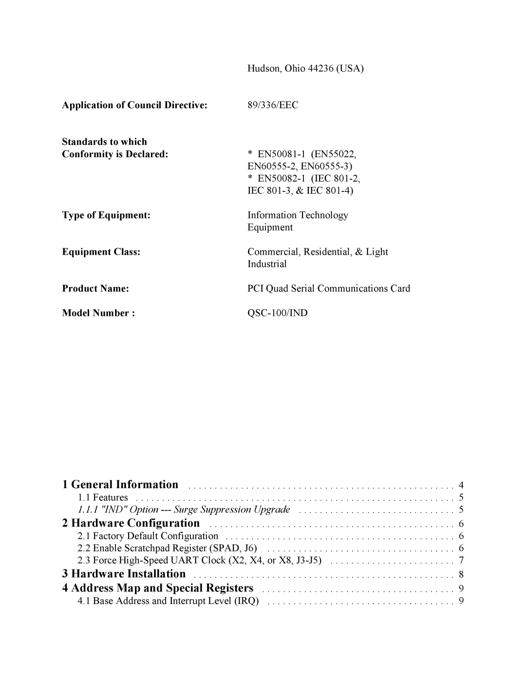 Quatech QSC-100 user manual Application of Council Directive, Standards to which Conformity is Declared, Type of Equipment 