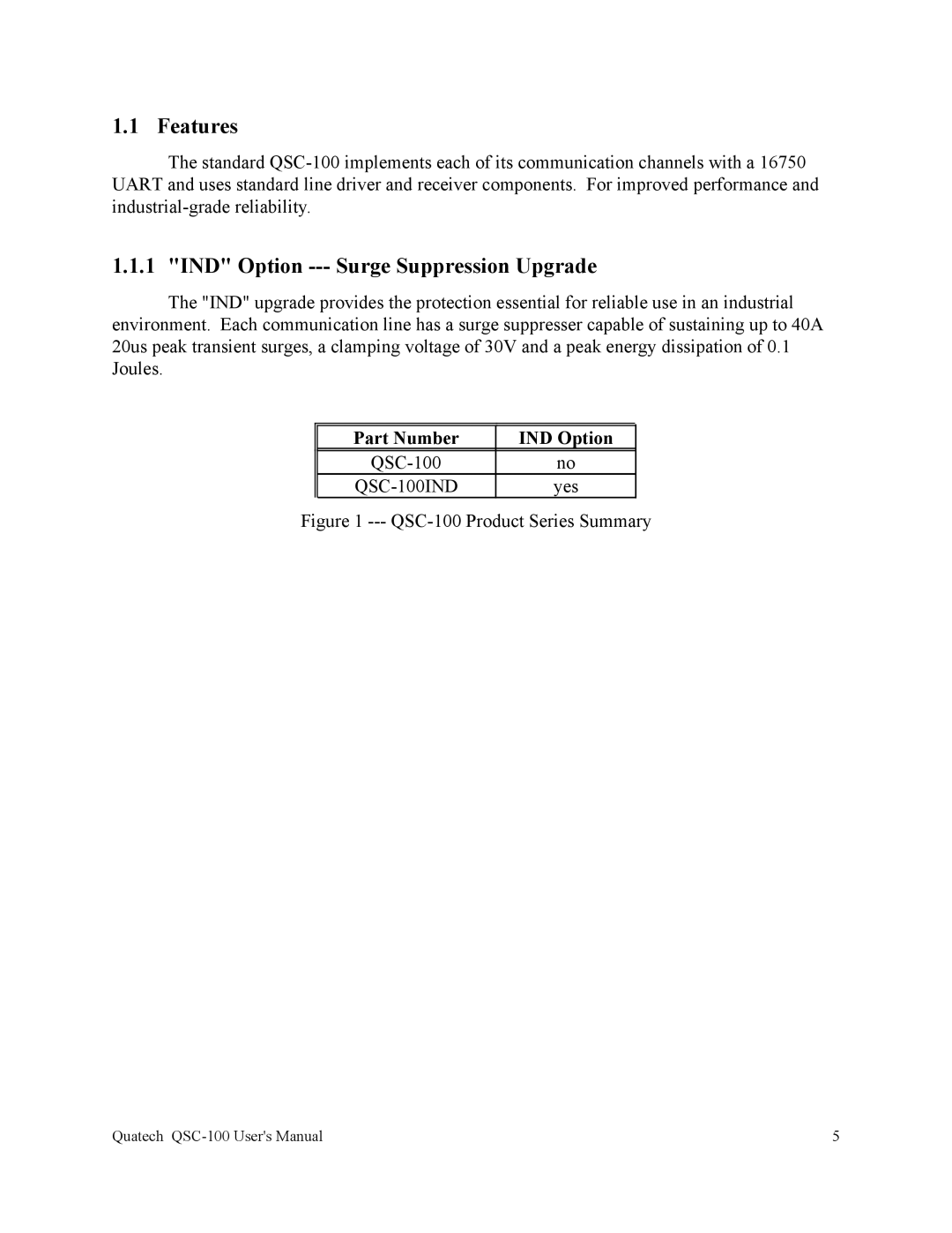 Quatech QSC-100 user manual Features, IND Option --- Surge Suppression Upgrade, Part Number IND Option 