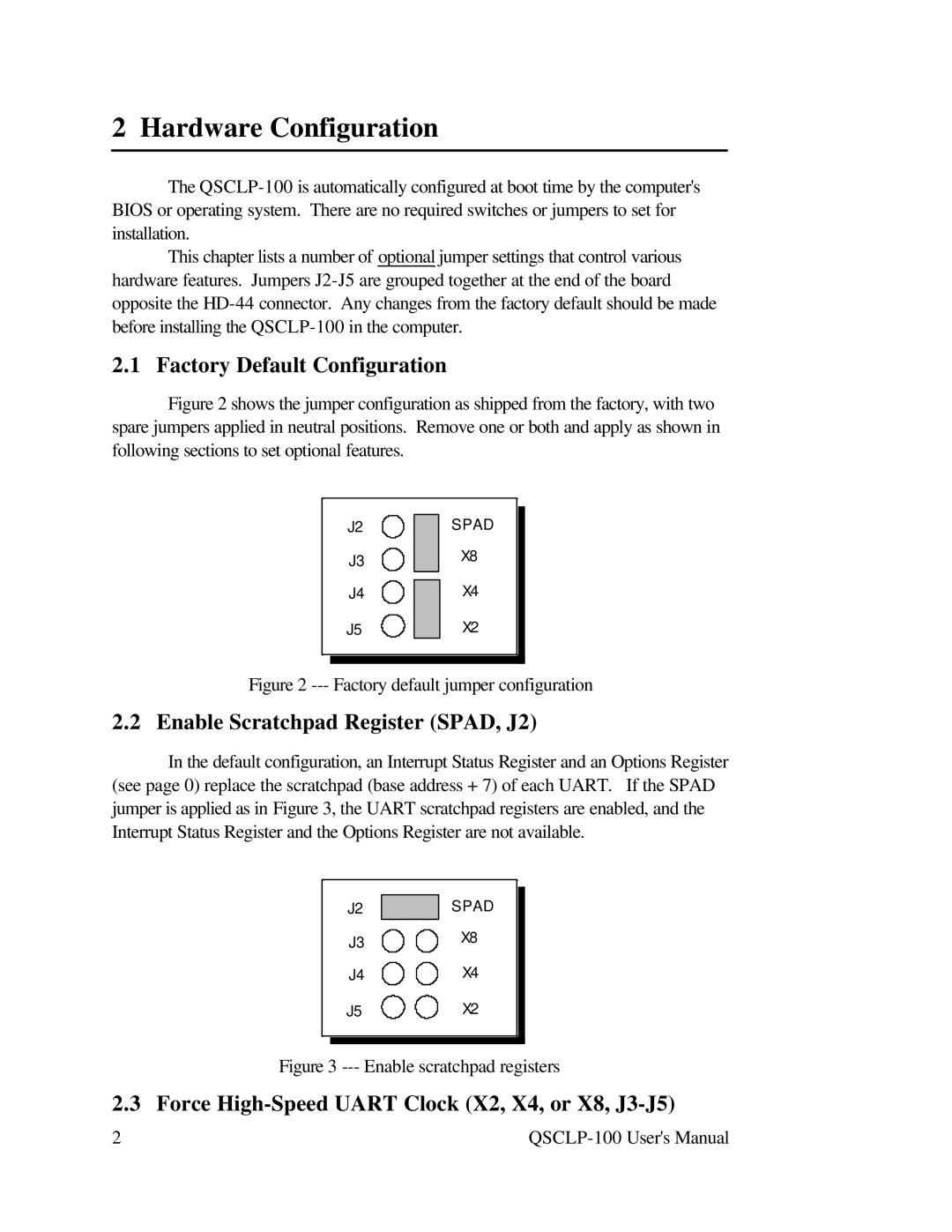 Quatech QSCLP-100 user manual Hardware Configuration, Factory Default Configuration, Enable Scratchpad Register SPAD, J2 