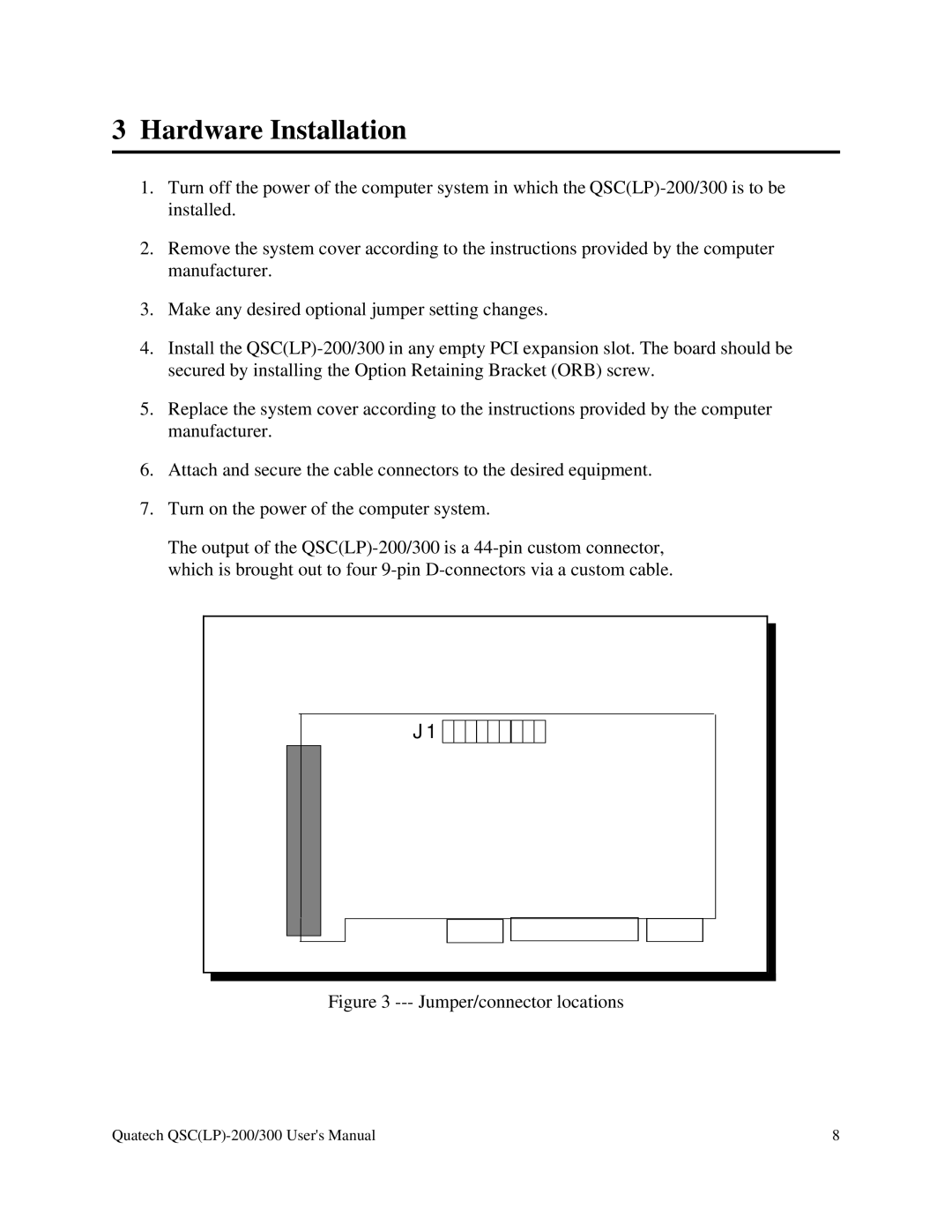 Quatech QSC(LP)-300 user manual Hardware Installation, Jumper/connector locations 