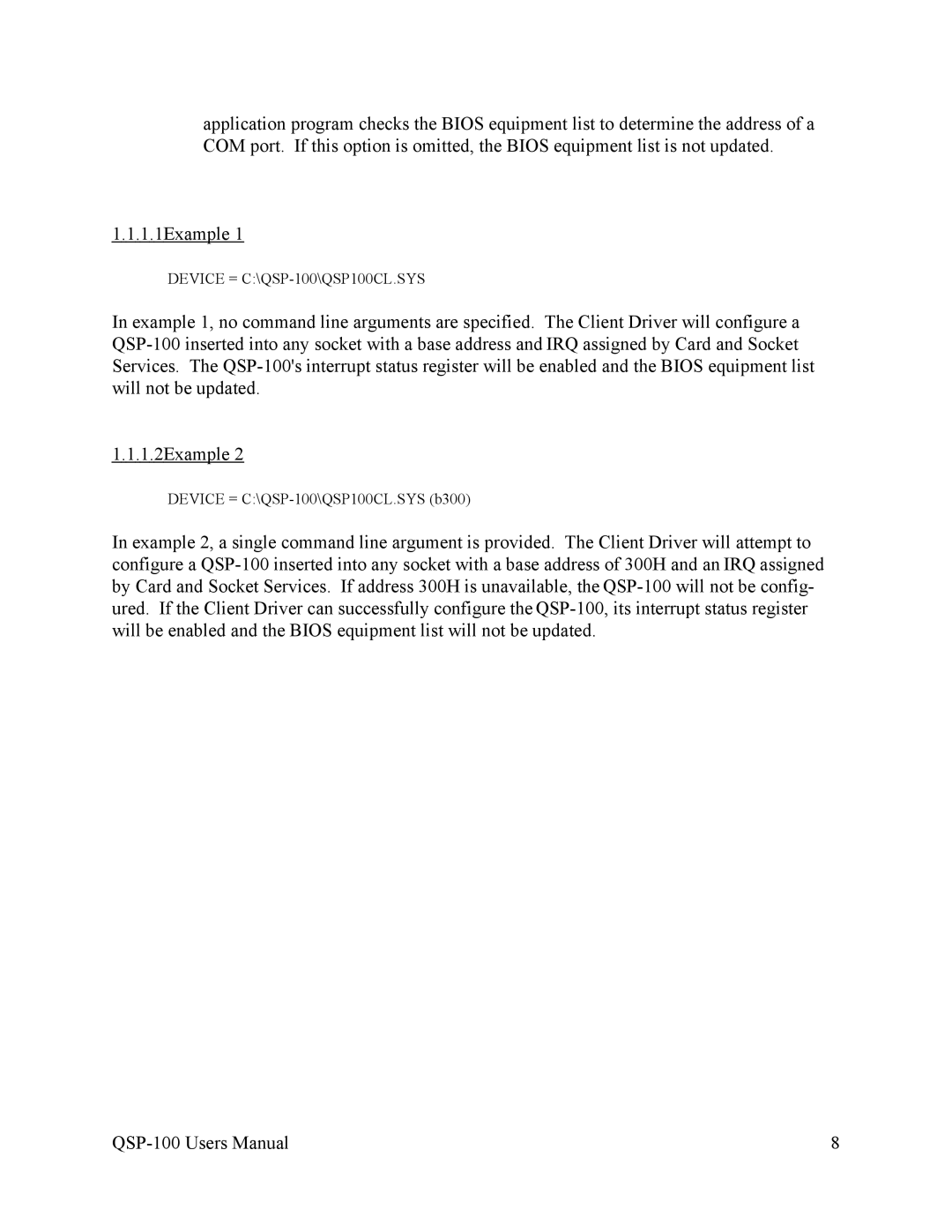 Quatech user manual Device = C\QSP-100\QSP100CL.SYS 