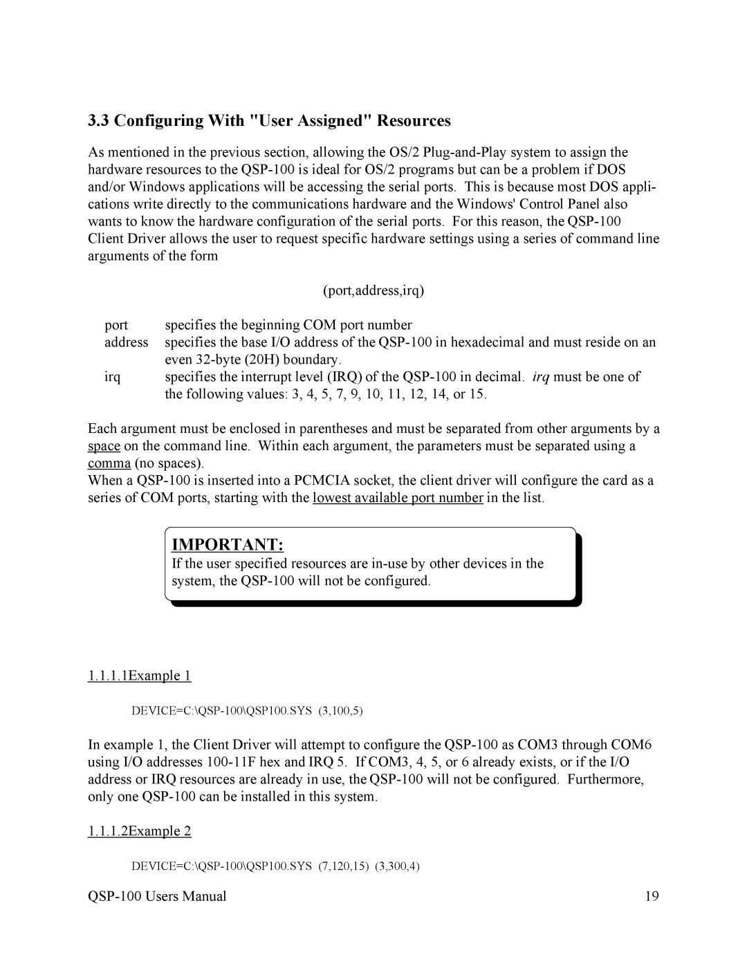 Quatech QSP-100 user manual Configuring With User Assigned Resources 