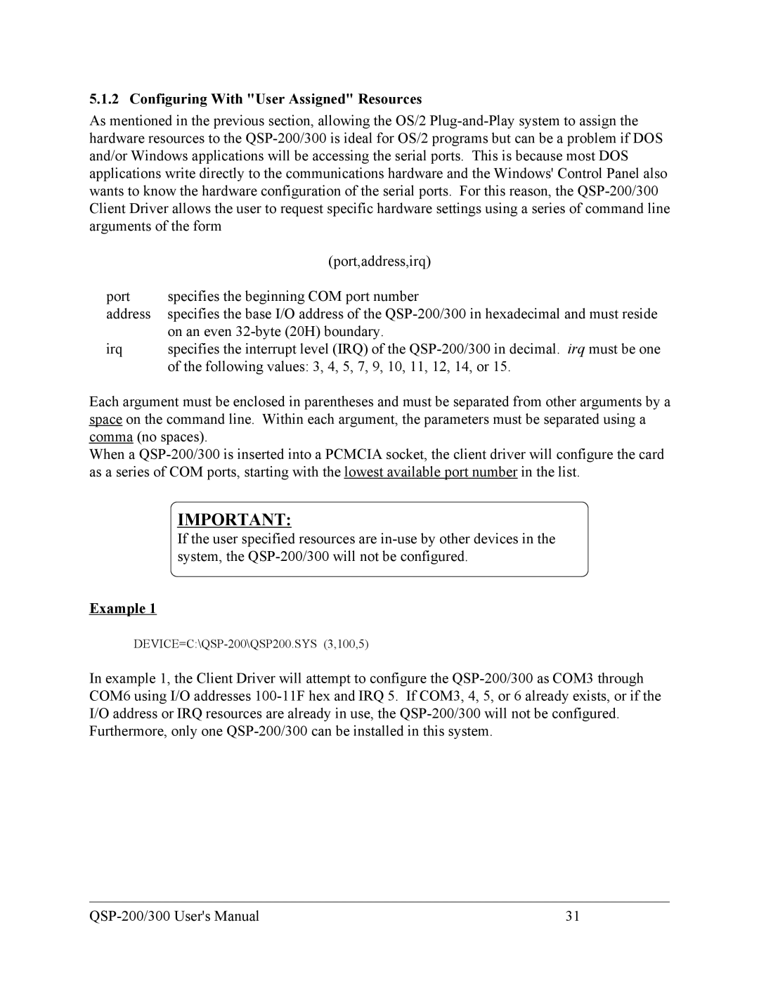 Quatech QSP-200/300 user manual Configuring With User Assigned Resources 