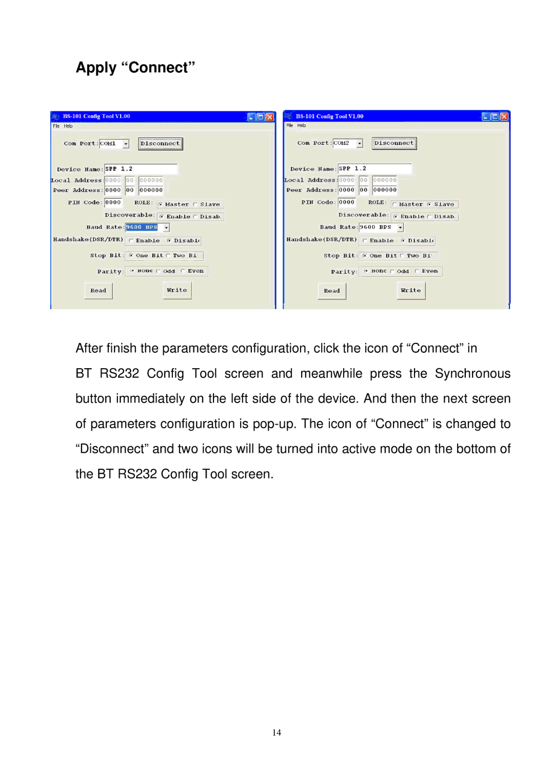 Quatech SS-BLT-400 operation manual Apply Connect 