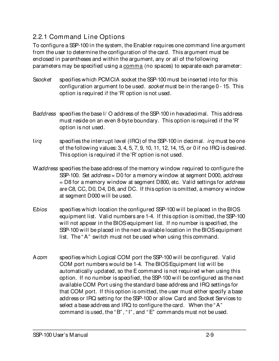 Quatech SSP-100 user manual Option is not used 