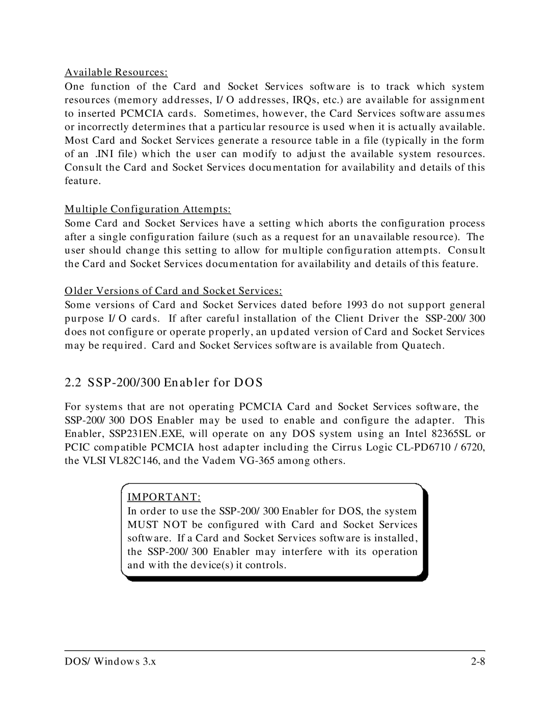 Quatech SSP-300 user manual SSP-200/300 Enabler for DOS, Available Resources, Multiple Configuration Attempts 