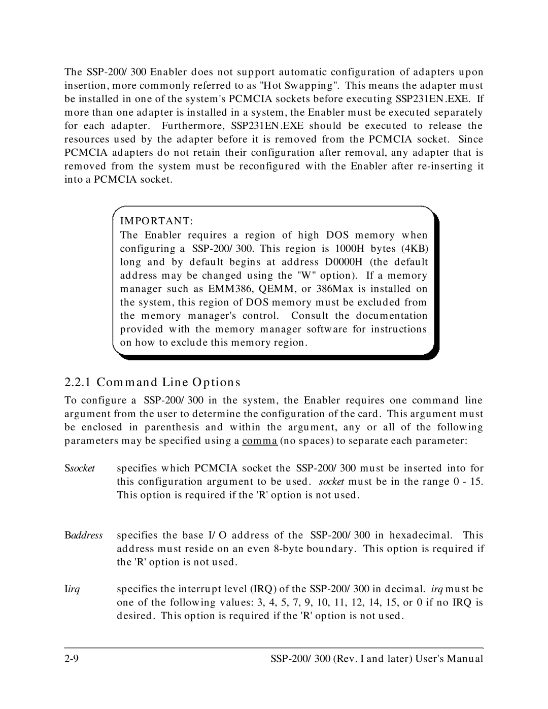 Quatech SSP-200, SSP-300 user manual R option is not used 