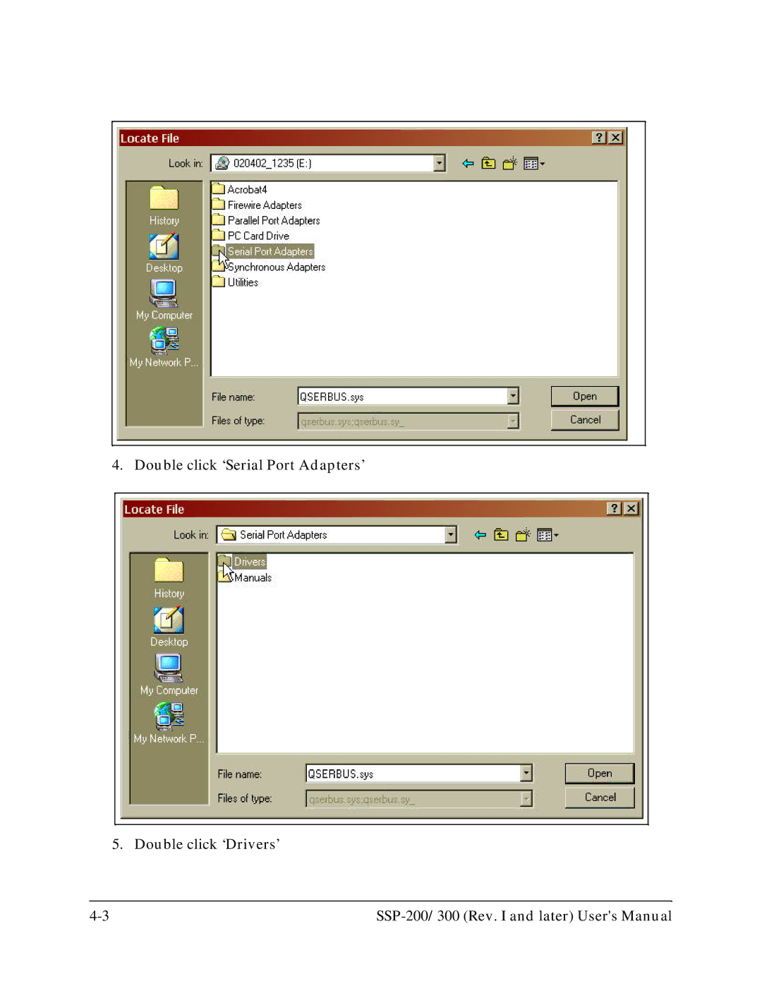 Quatech SSP-200, SSP-300 user manual Double click ‘Serial Port Adapters’ Double click ‘Drivers’ 