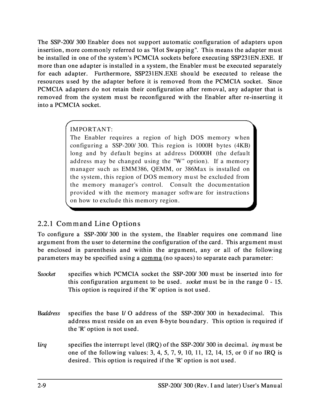 Quatech SSP-200, SSP-300 user manual Command Line Options, Baddress, Iirq 