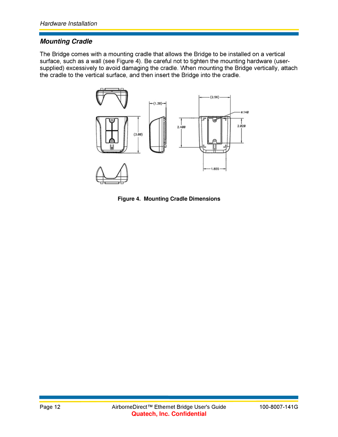 Quatech ABDG-ET Series, WLNG-ET Series, T802.11b/g, ABDB-ET Series, WLNB-ET Series manual Mounting Cradle Dimensions 