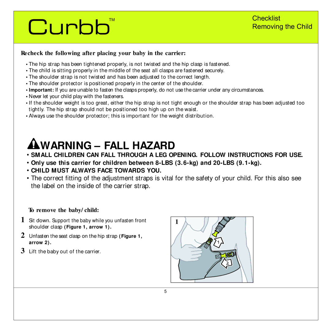 Quinny TM 06620 Curbb manual Recheck the following after placing your baby in the carrier, To remove the baby/child 