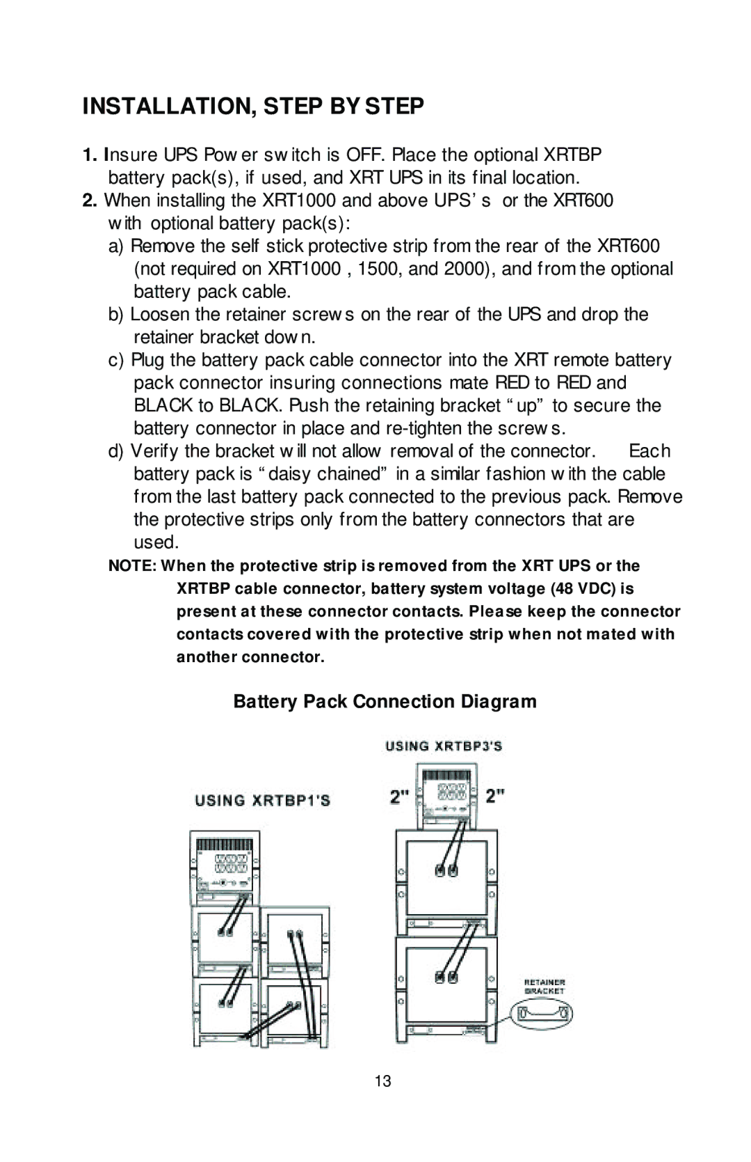 Rackmount Solutions XRT Series manual INSTALLATION, Step by Step, Battery Pack Connection Diagram 