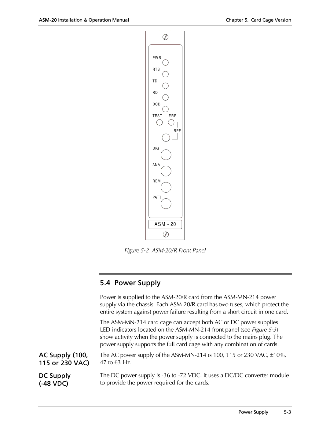 RAD Data comm ASM-20 operation manual Power Supply, AC Supply 100, 115 or 230 VAC DC Supply -48 VDC 