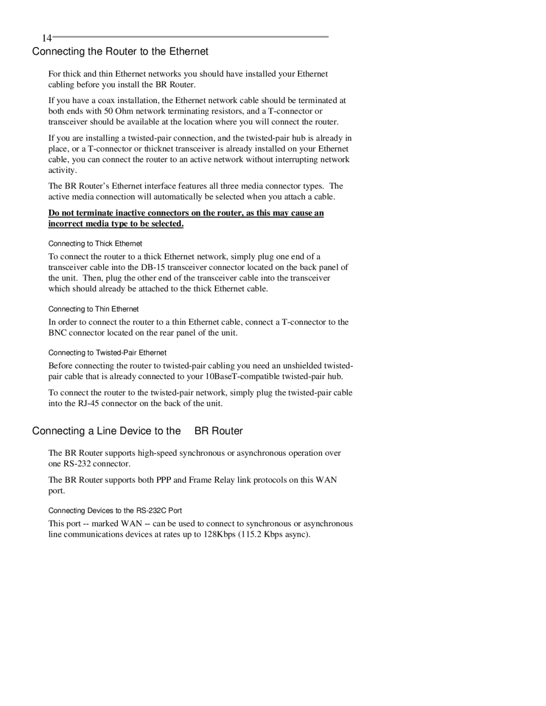 RAD Data comm BR-ASI01, BR-ASX01 manual Connecting the Router to the Ethernet, Connecting a Line Device to the BR Router 