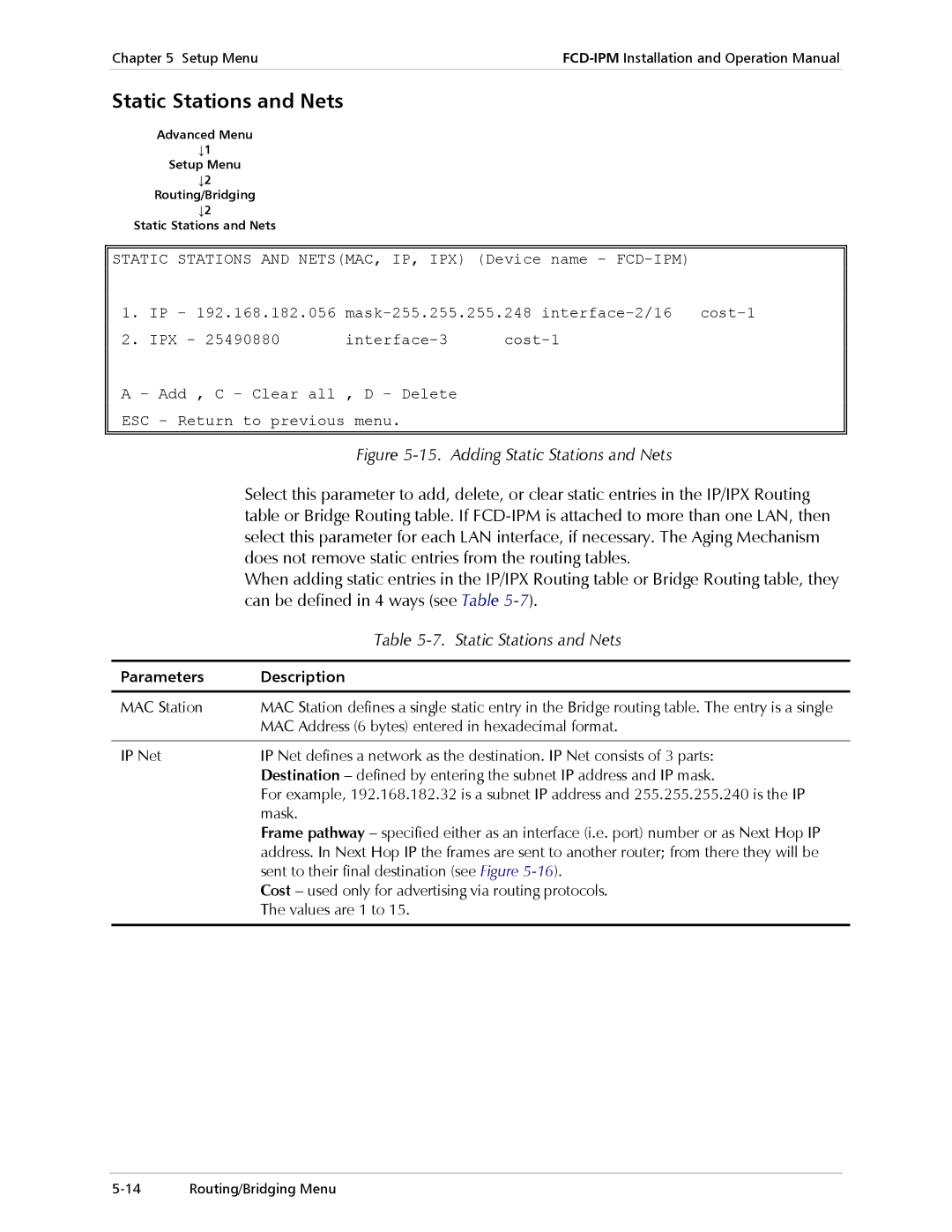 RAD Data comm E1/T1 operation manual Static Stations and Nets, Does not remove static entries from the routing tables 