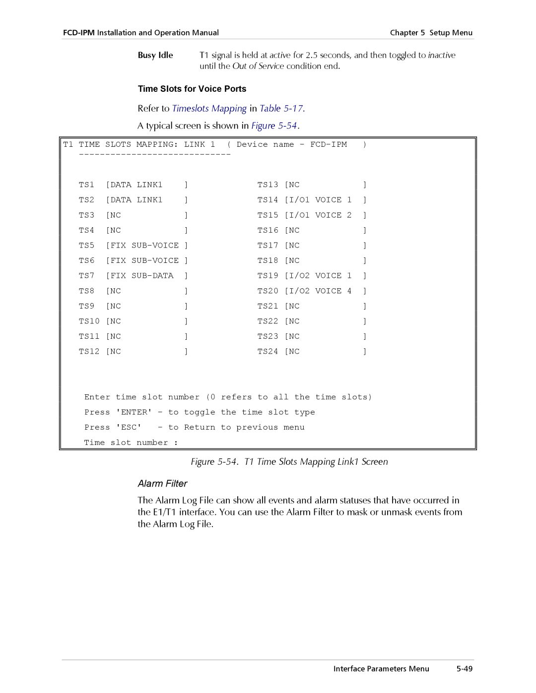 RAD Data comm Modular Access Device with Integrated Router Typical screen is shown in Figure, Time Slots for Voice Ports 