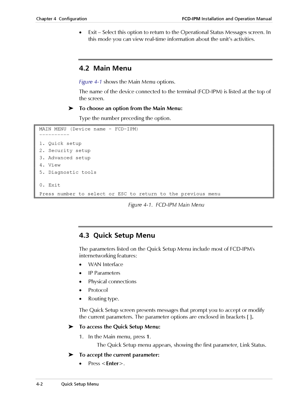 RAD Data comm E1/T1 operation manual To choose an option from the Main Menu, To access the Quick Setup Menu 