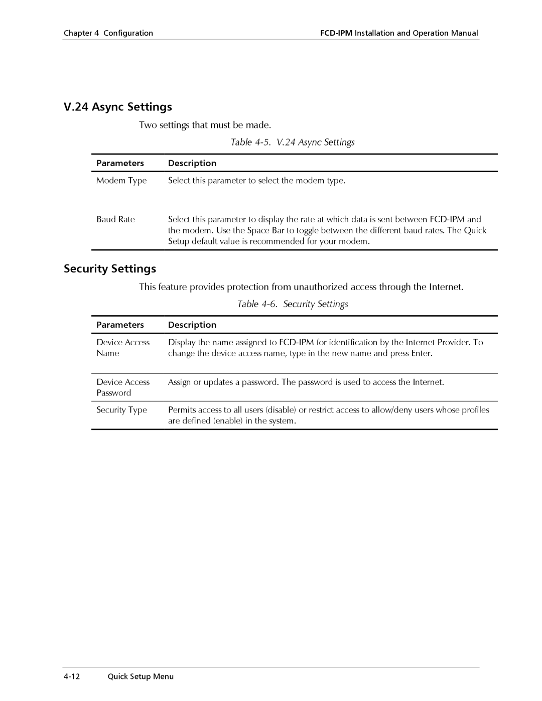 RAD Data comm E1/T1 operation manual Security Settings, Two settings that must be made, V.24 Async Settings 