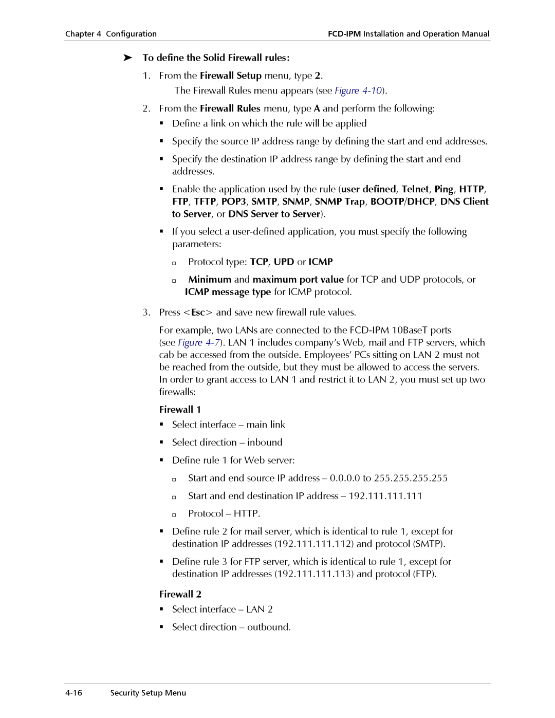 RAD Data comm E1/T1 operation manual To define the Solid Firewall rules, Select interface LAN Select direction outbound 