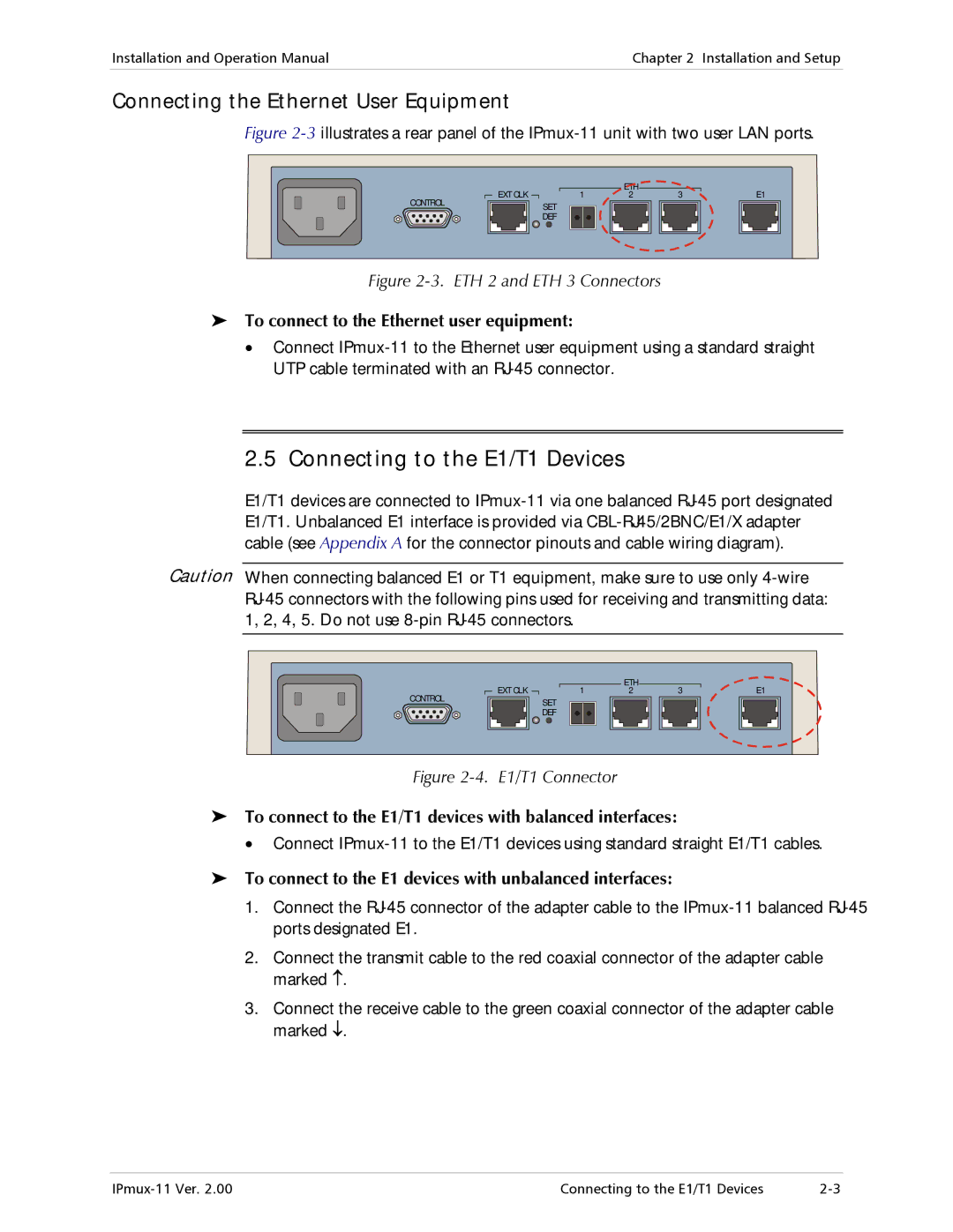 RAD Data comm IPmux-11 operation manual Connecting to the E1/T1 Devices, Connecting the Ethernet User Equipment 