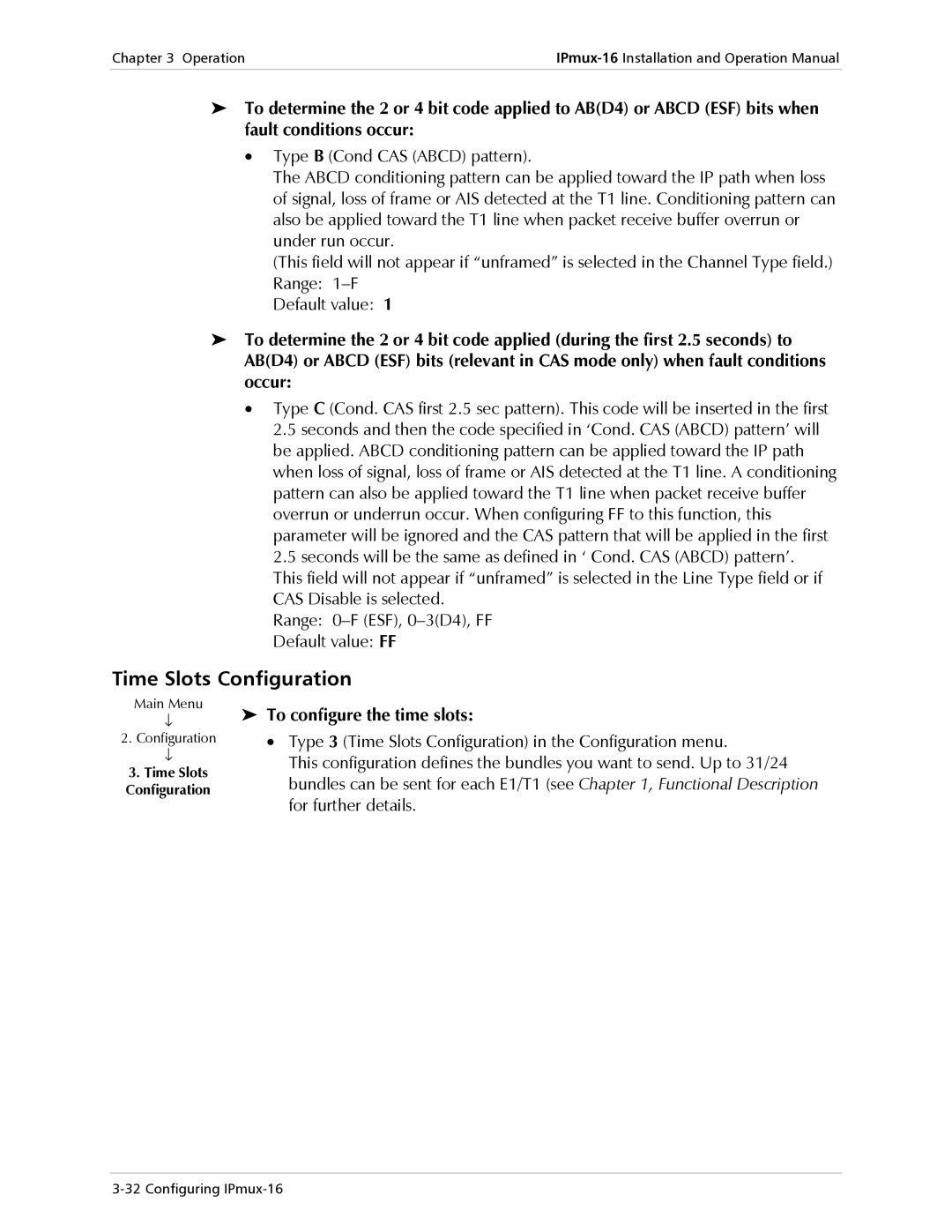 RAD Data comm IPmux-16 operation manual Time Slots Configuration, To configure the time slots 