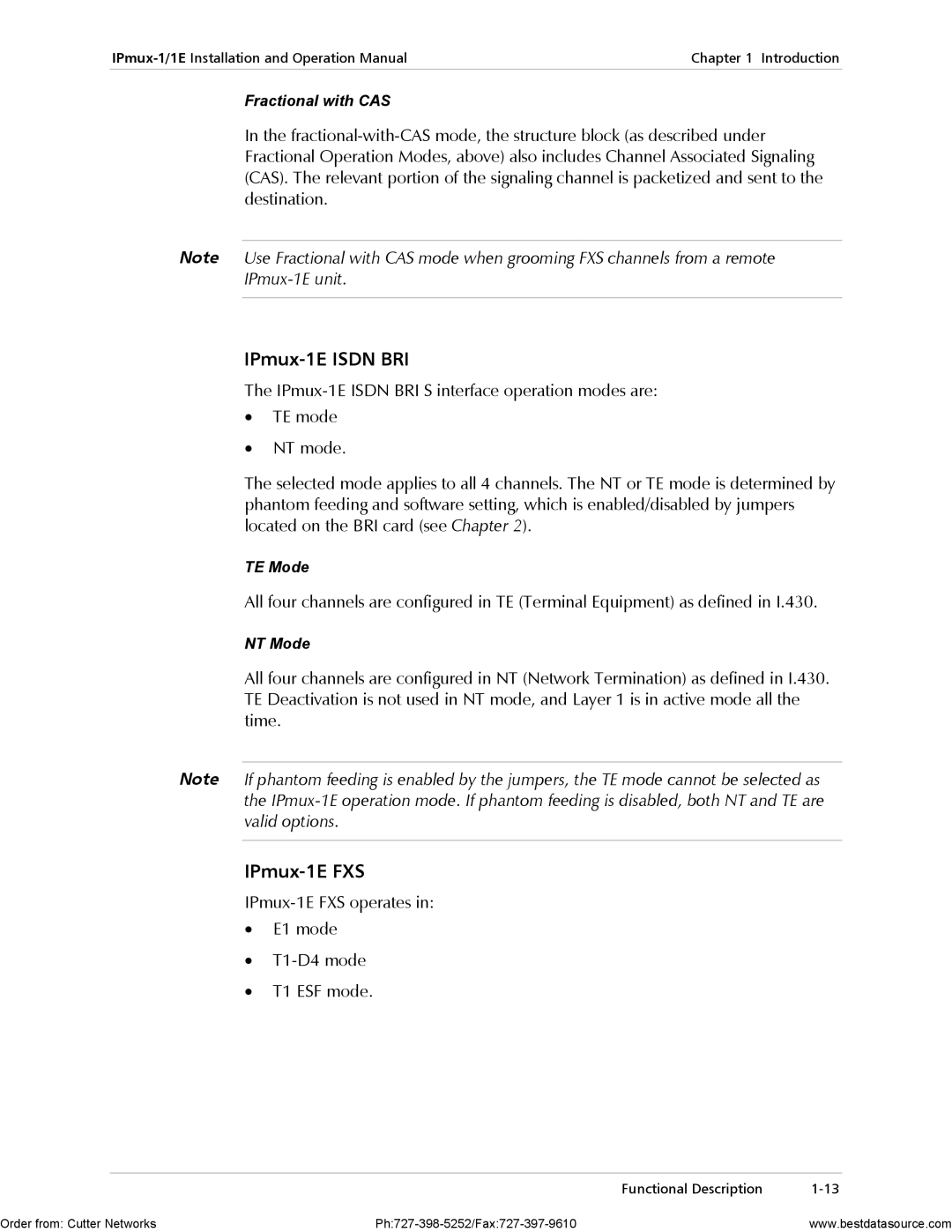 RAD Data comm operation manual IPmux-1E Isdn BRI, IPmux-1E FXS operates E1 mode T1-D4 mode T1 ESF mode 