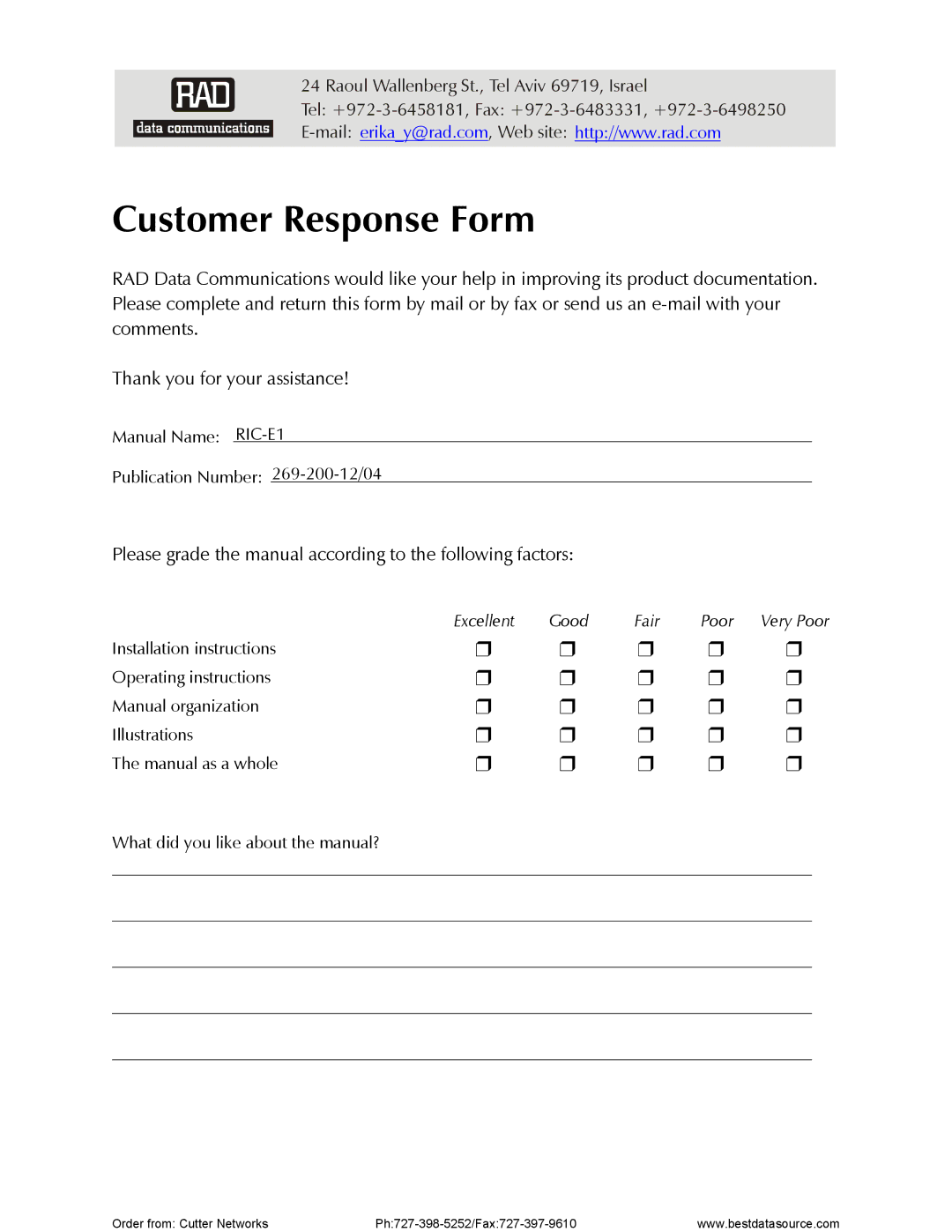 RAD Data comm RIC-E1 operation manual Customer Response Form, Excellent Good Fair Poor Very Poor 