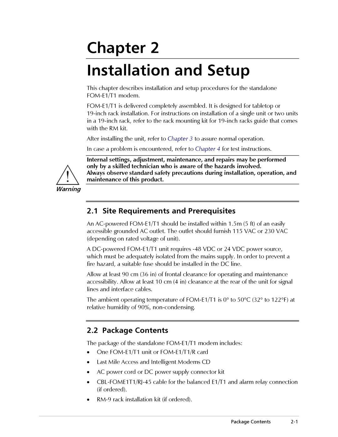 RAD Data comm E1, T1 operation manual Chapter Installation and Setup, Site Requirements and Prerequisites, Package Contents 