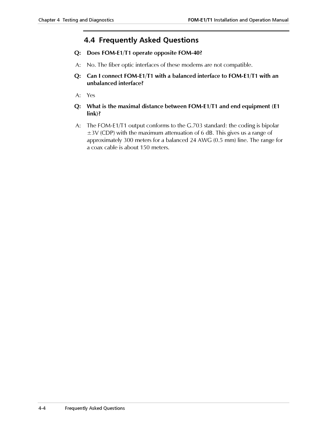 RAD Data comm operation manual Frequently Asked Questions, Does FOM-E1/T1 operate opposite FOM-40? 