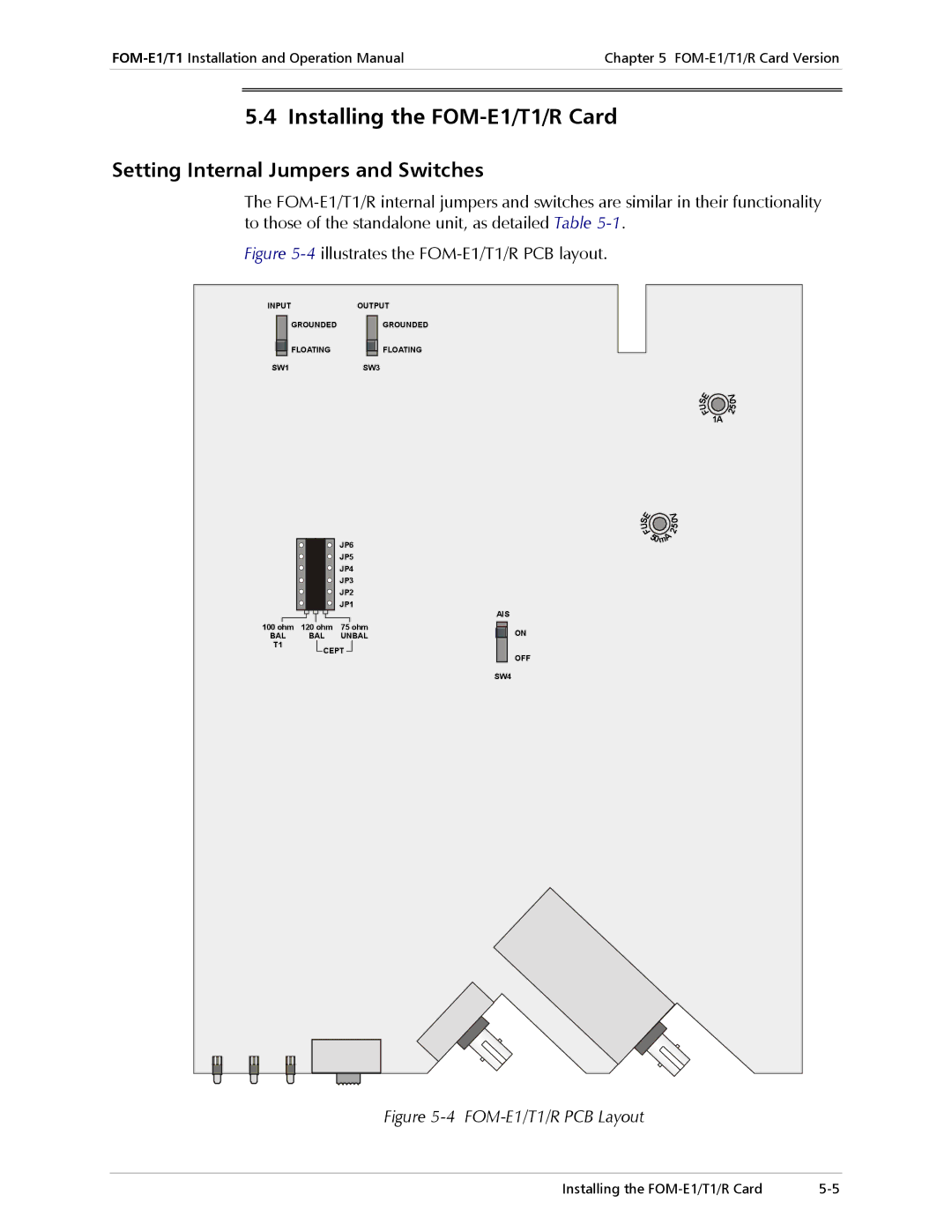 RAD Data comm operation manual Installing the FOM-E1/T1/R Card, Setting Internal Jumpers and Switches 