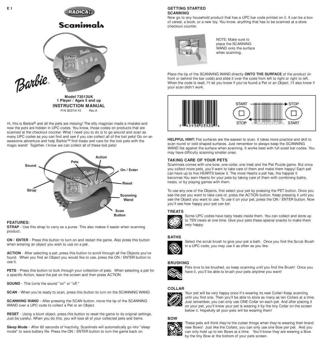 Radica Games 73013UK instruction manual Features, Getting Started Scanning, Taking Care of Your Pets, Treats, Baths, Bow 