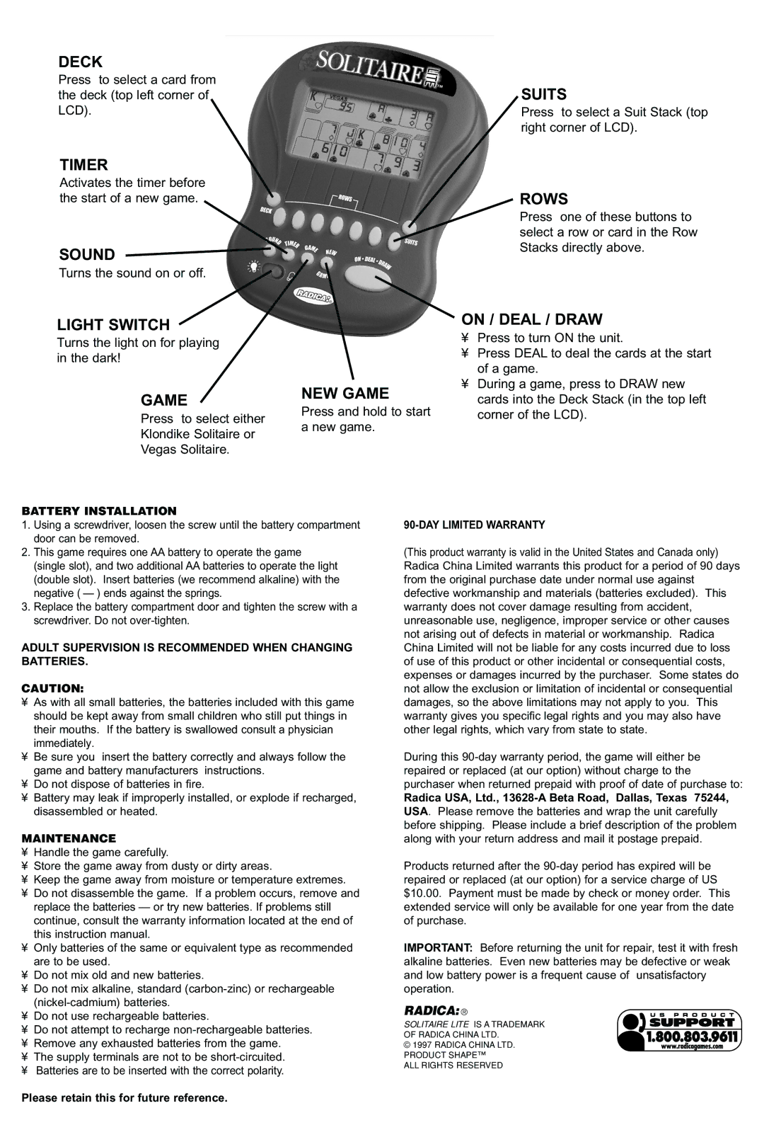 Radica Games 73016 Press to select a card from the deck top left corner of LCD, Turns the sound on or off 