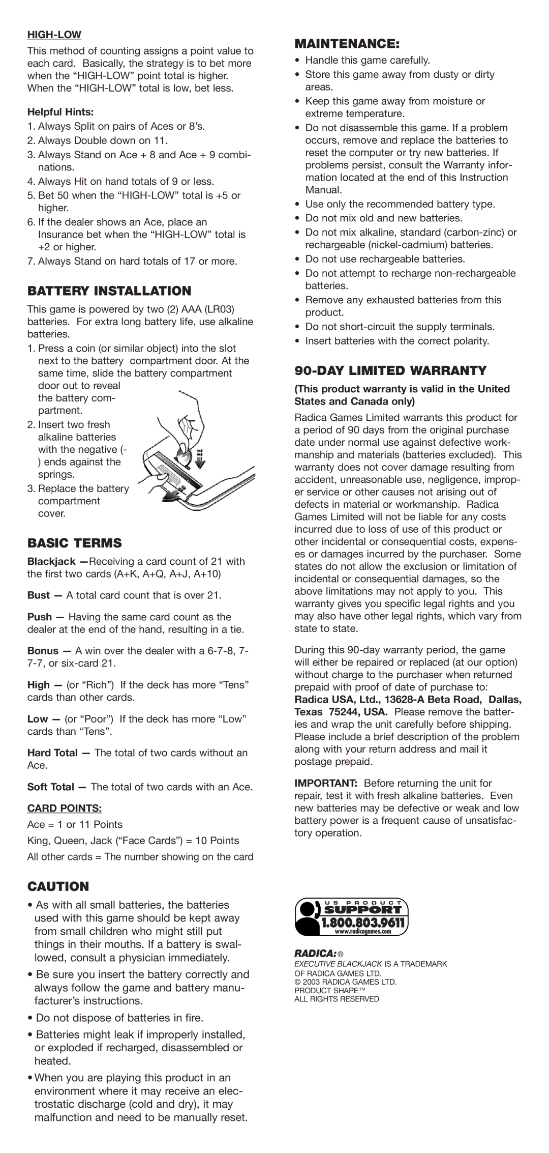 Radica Games 73049 instruction manual Battery Installation, Basic Terms, Maintenance, DAY Limited Warranty 