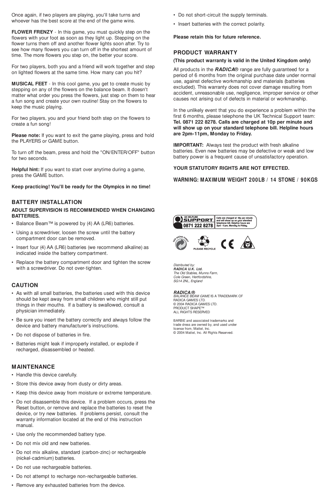 Radica Games 74007 Battery Installation, Maintenance, Product Warranty, Your Statutory Rights are not Effected 