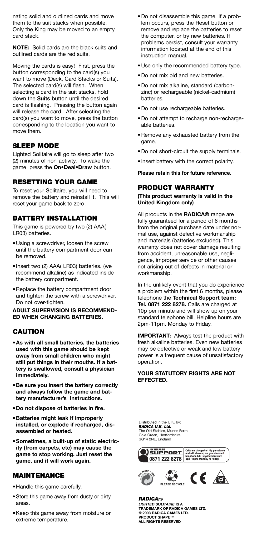 Radica Games 74014 instruction manual Sleep Mode, Resetting Your Game, Battery Installation, Maintenance, Product Warranty 