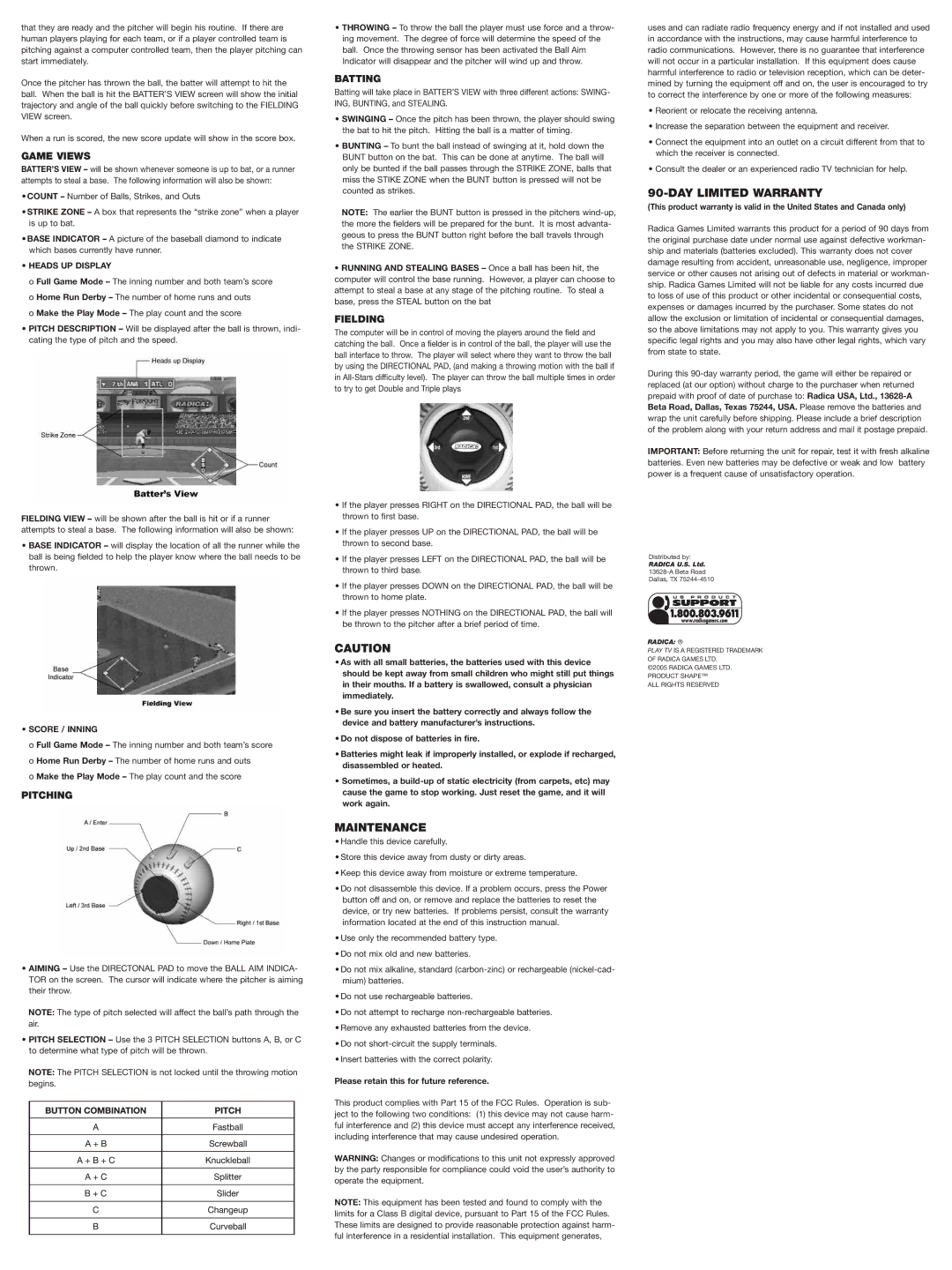 Radica Games 74022 instruction manual Maintenance, DAY Limited Warranty 