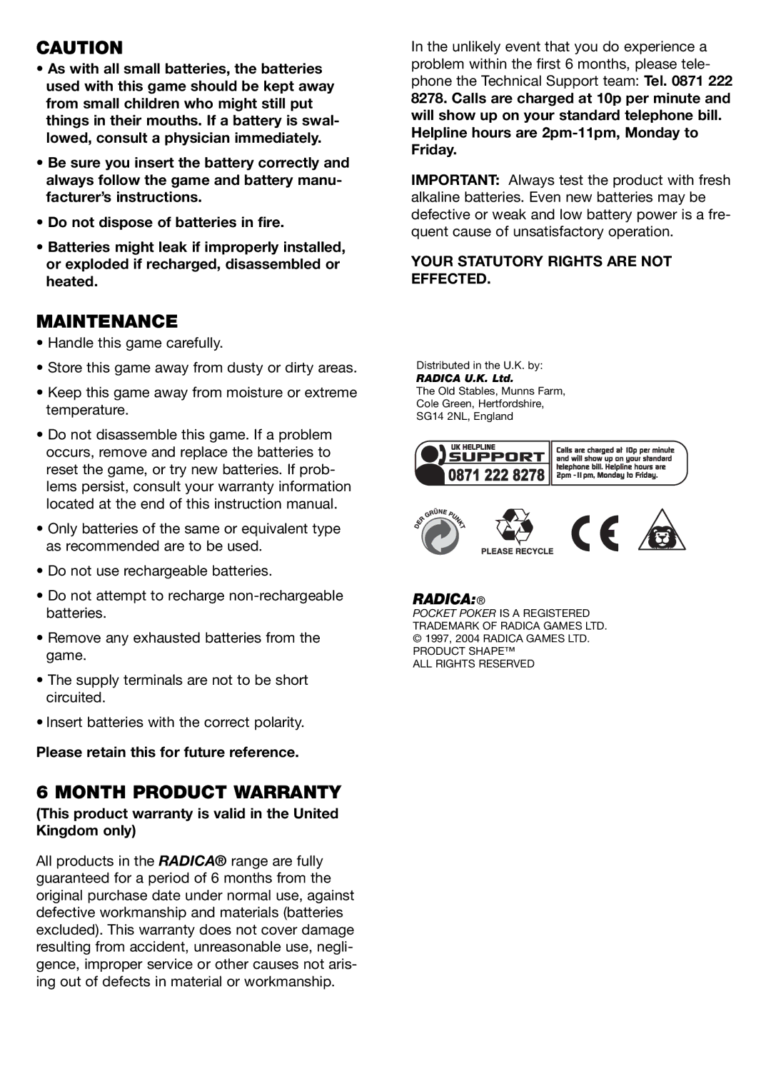 Radica Games 75005 instruction manual Maintenance, Month Product Warranty, Please retain this for future reference 