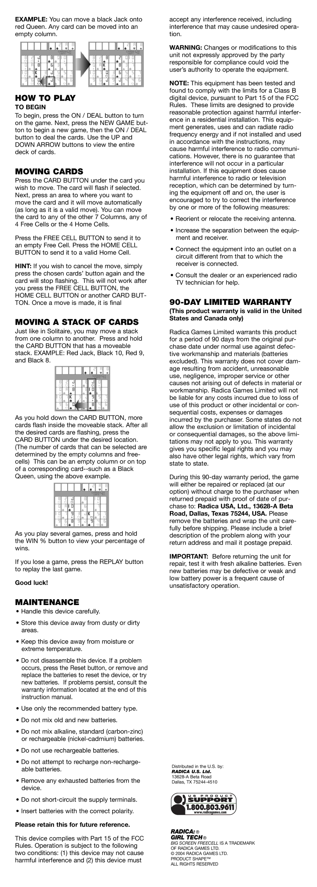 Radica Games 75008 instruction manual HOW to Play, Moving Cards, Moving a Stack of Cards, Maintenance, DAY Limited Warranty 