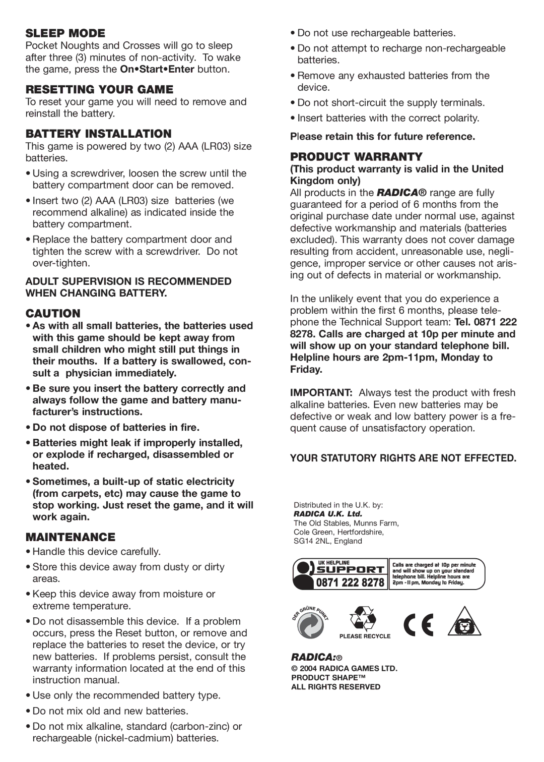 Radica Games 75011 instruction manual Sleep Mode, Resetting Your Game, Battery Installation, Maintenance, Product Warranty 